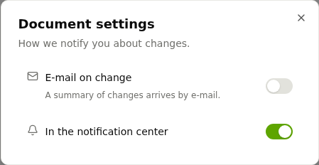 Document settings with the E-mail on change and In the notification center options